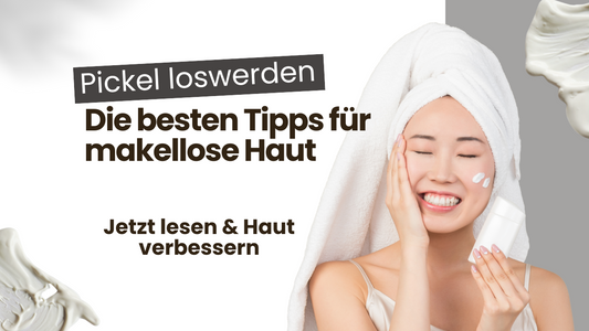 Pickel loswerden – Hautpflege für reine Haut